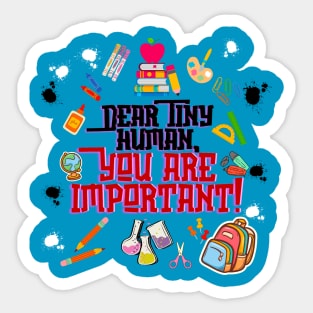 Dear Tiny Human 2 Sticker